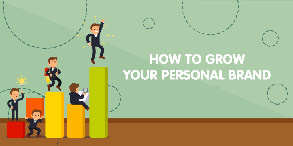 How to grow your personal Brand fast?